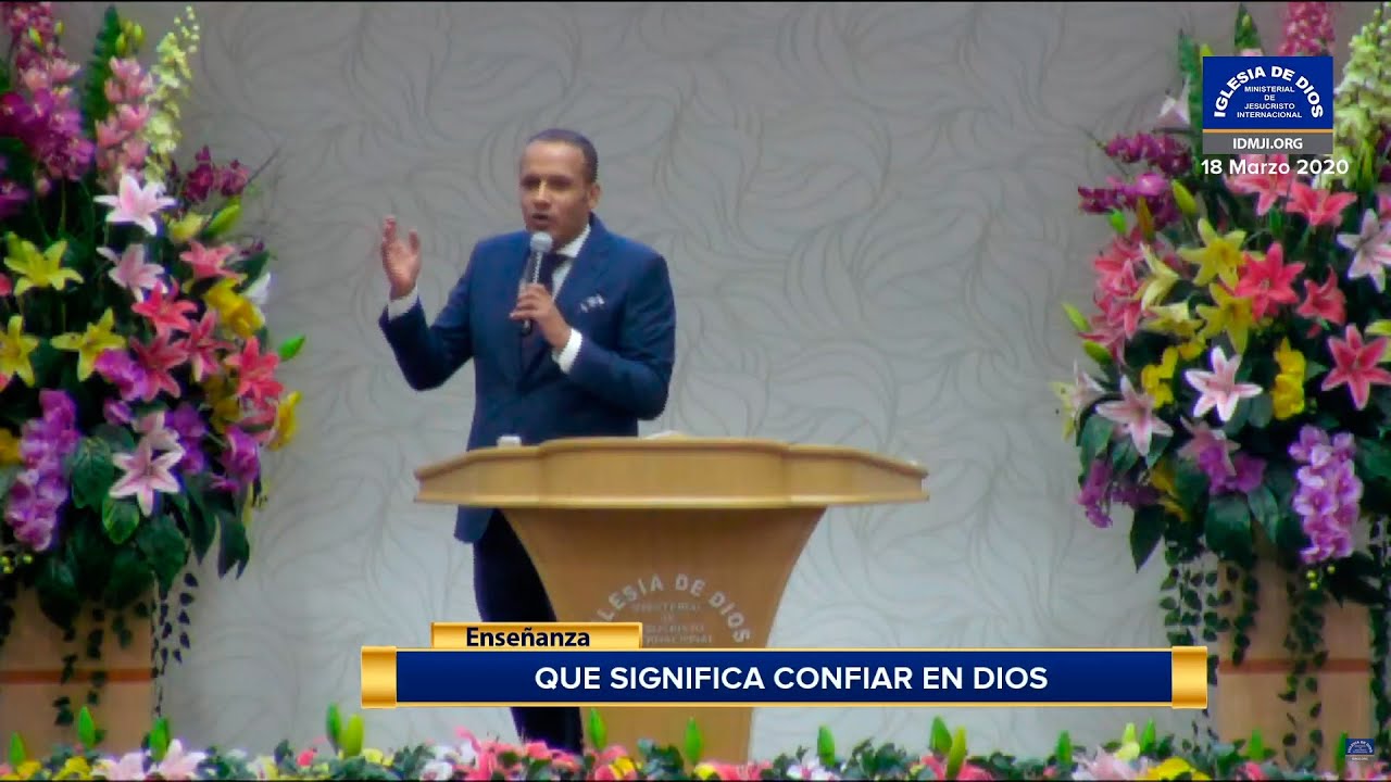 Enseñanza: Que significa confiar en Dios - IDMJI