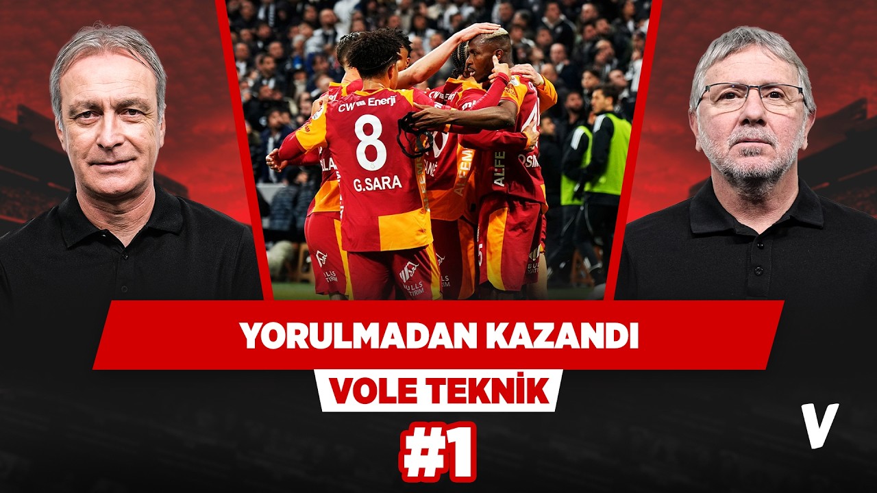 Galatasaray derbide '1 puan yeter' demedi ve ödülünü aldı | Önder Özen, Metin Tekin | VOLE Teknik #1