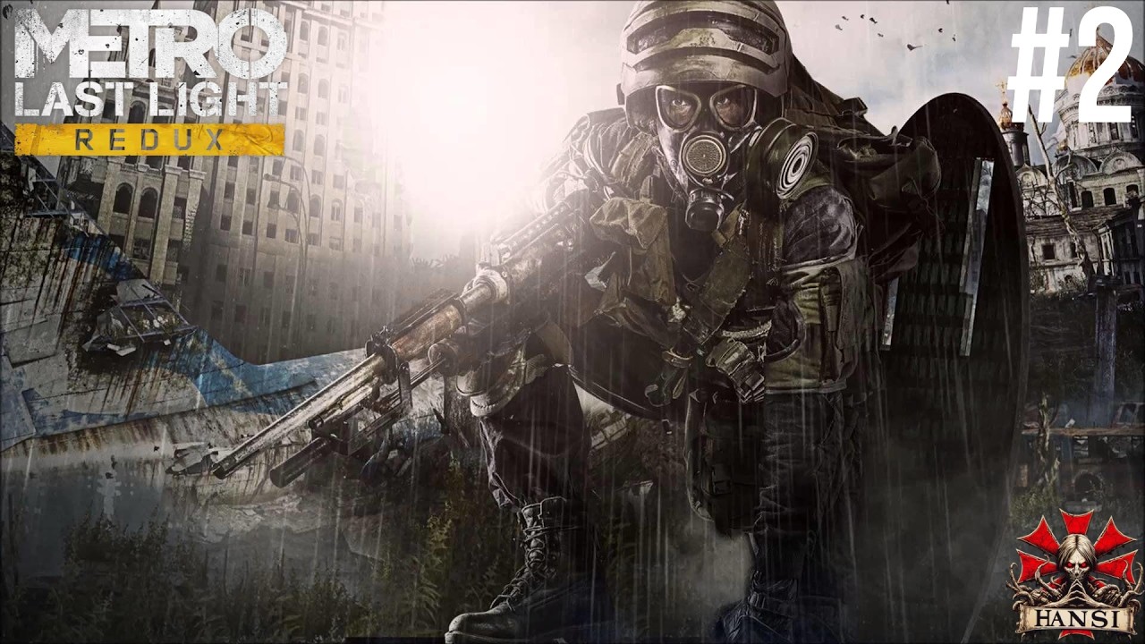 Metro Last Light Redux : Furtive comme un frigo #2