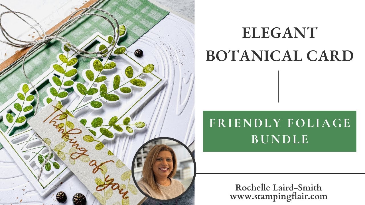 Elegant Botanical Card with Stampin' Up! Friendly Foliage Bundle