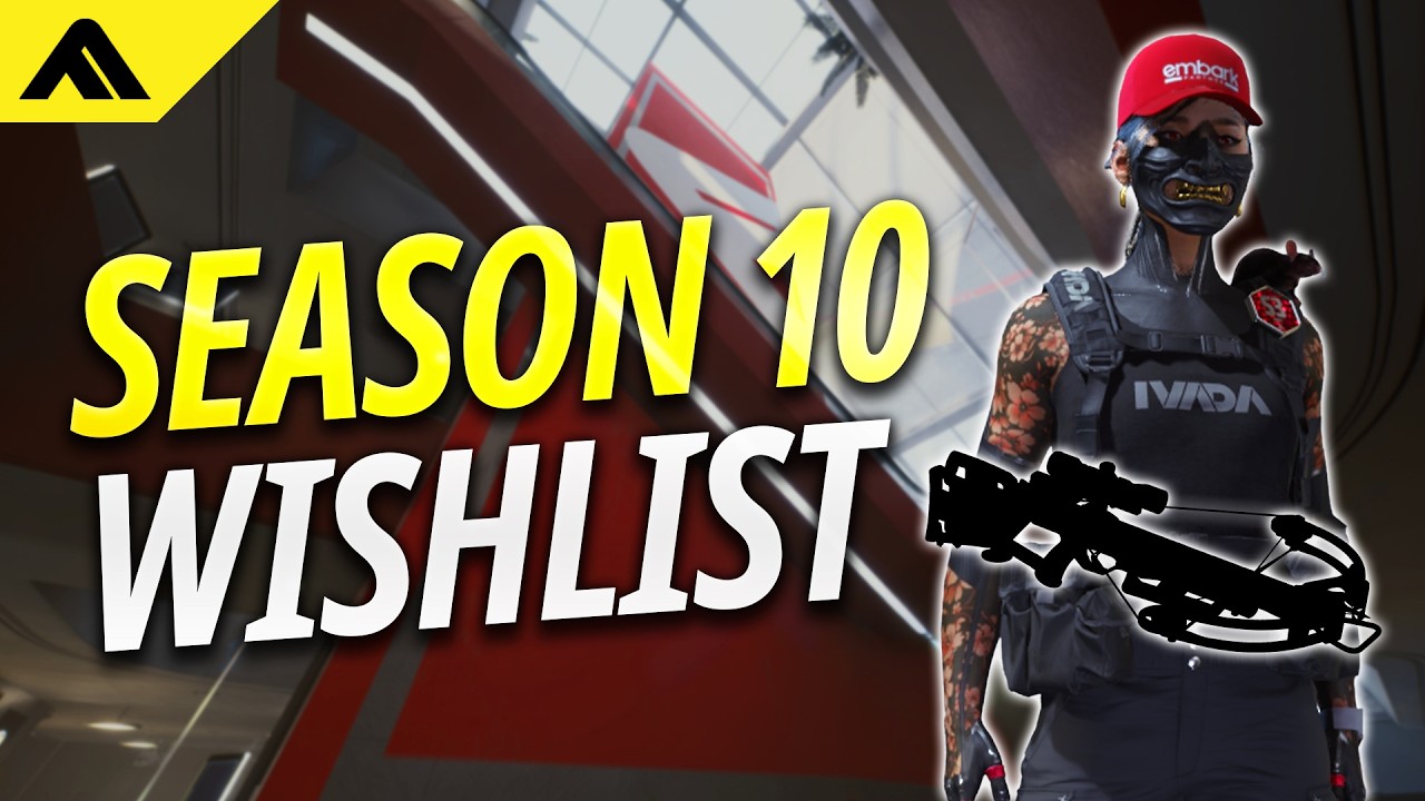 Season 10 Wishlist - THE FINALS