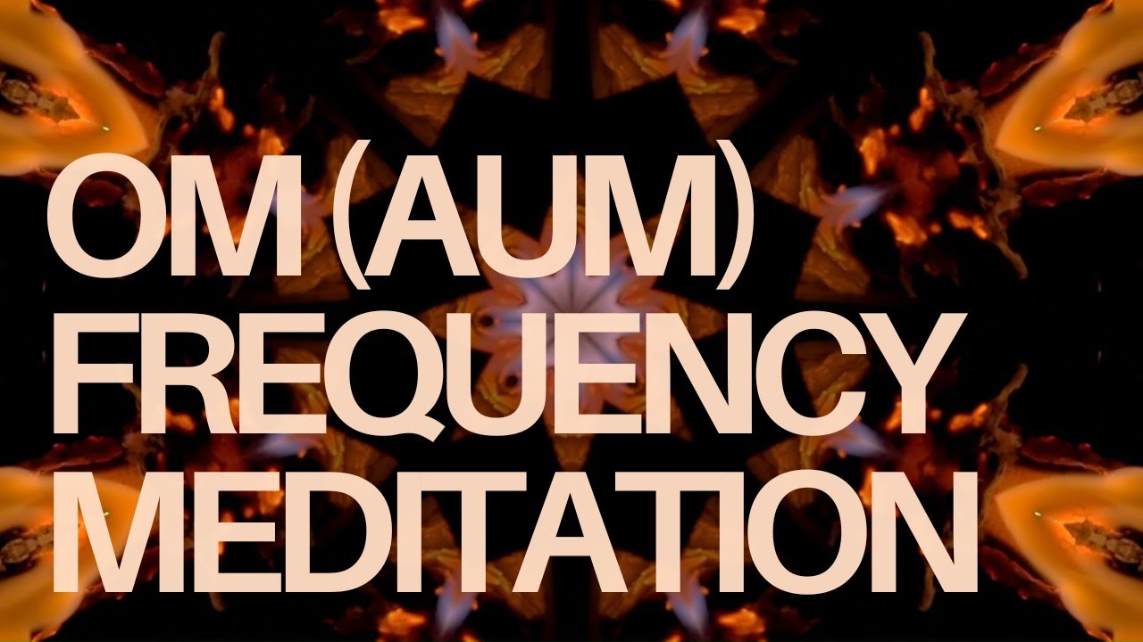 OM (AUM) Frequency Meditation 🕉️ Universal Sound for Inner Stillness