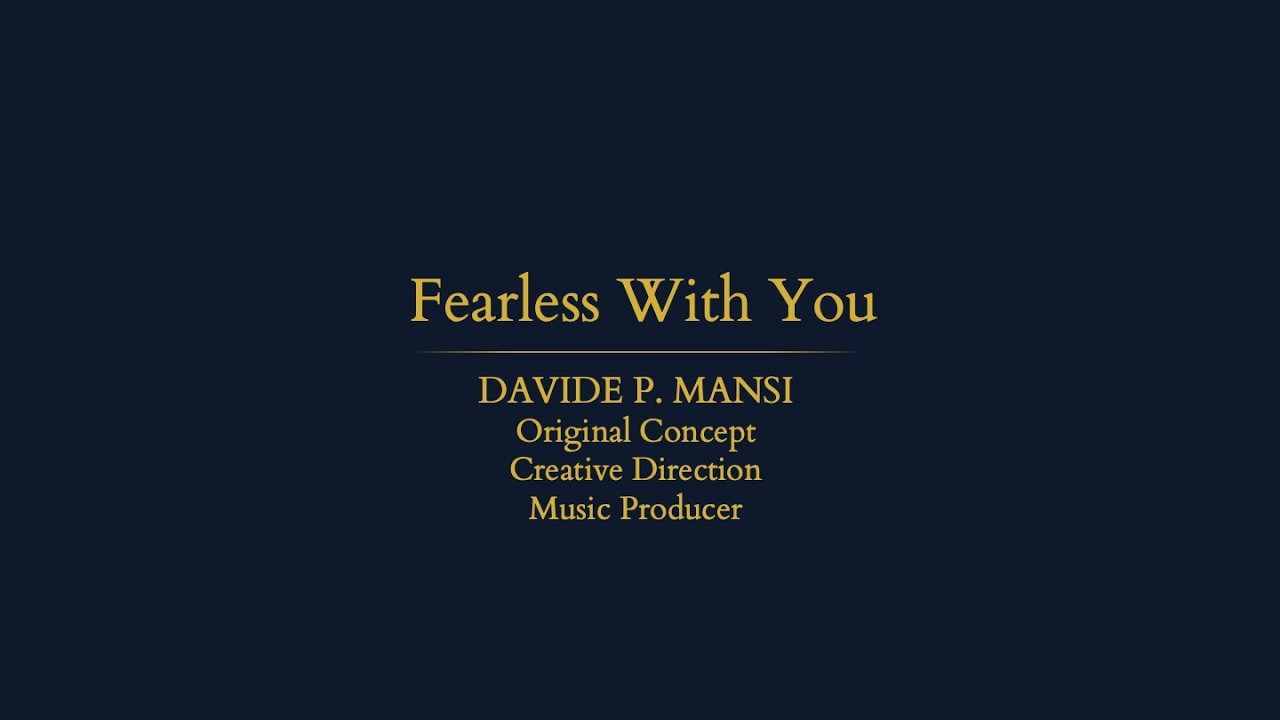 Fearless With You | Davide P Mansi
