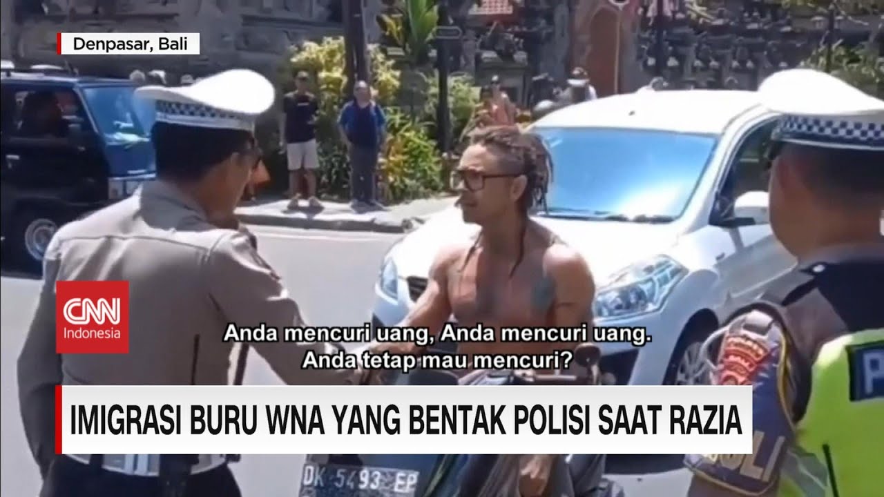 Imigrasi Buru WNA yang Bentak Polisi Saat Razia