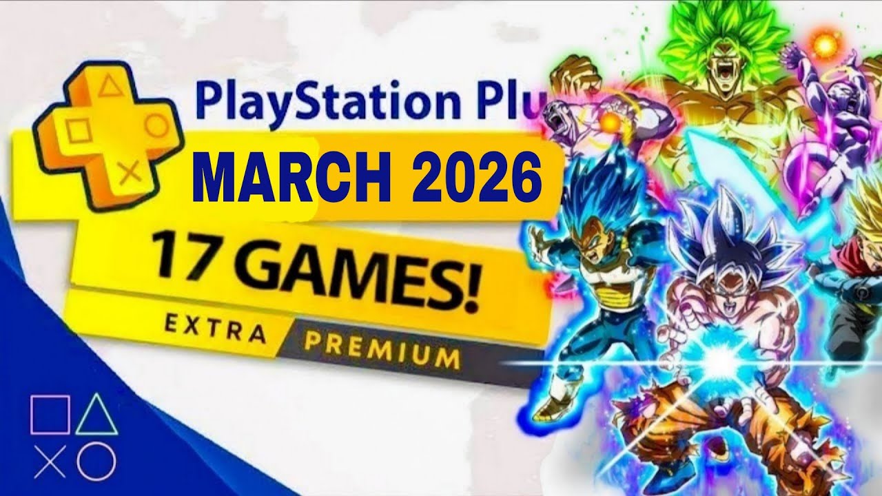 PlayStation Plus Extra March 2026 Games | PS Plus Extra March 2026