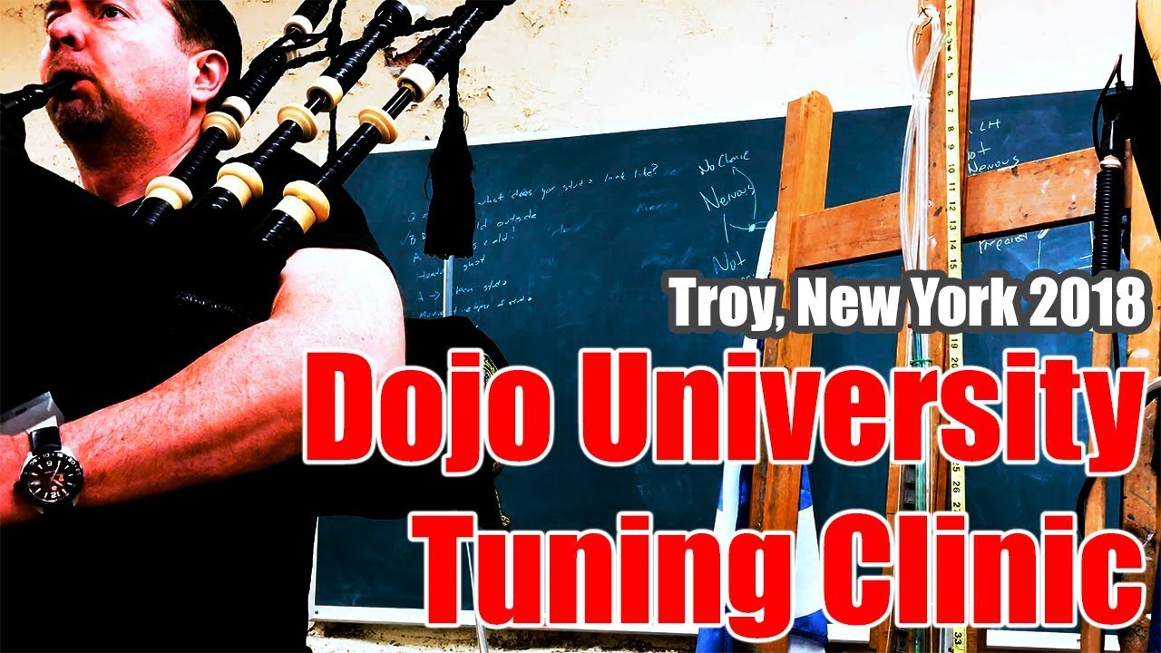 Dojo University Bagpipe Tuning Clinic - Troy, New York 2018