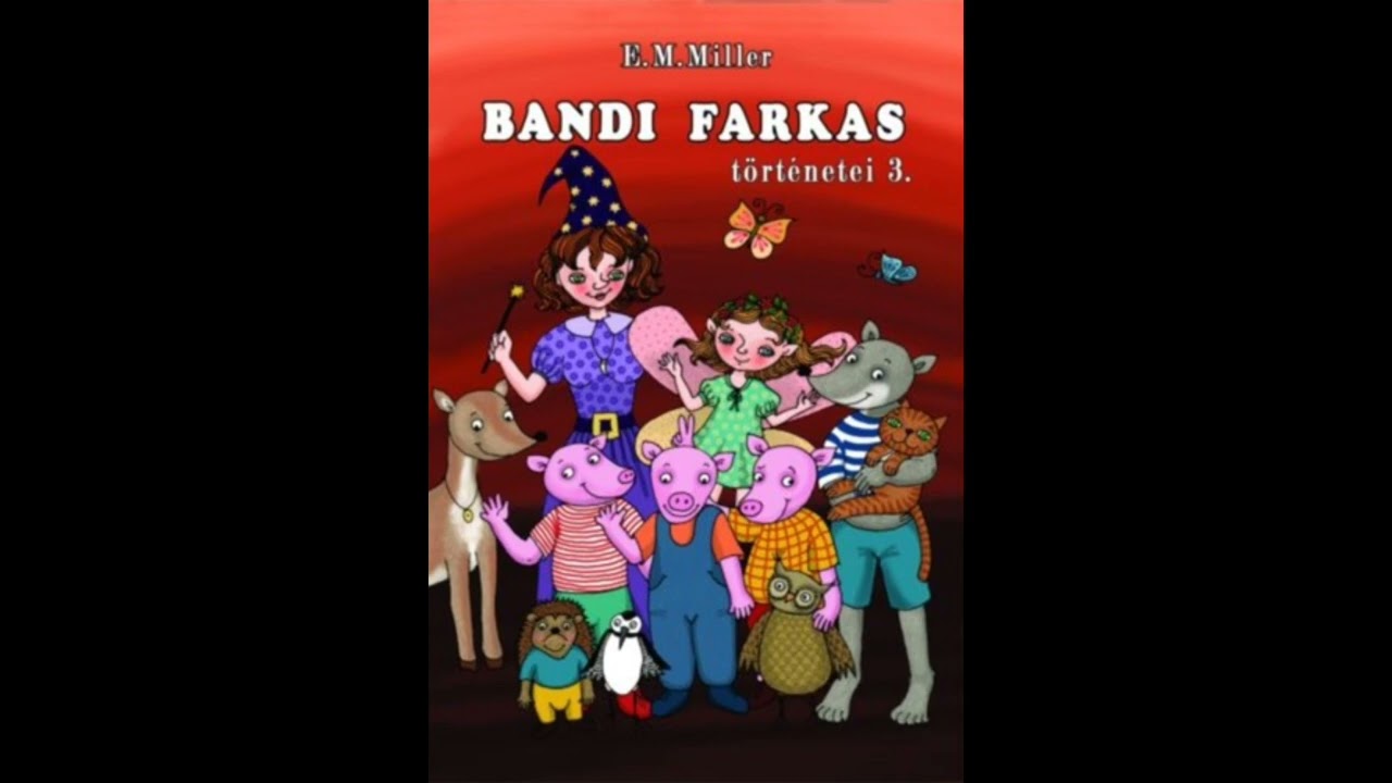 Tündérhegyen túl: E.M.Miller Bandi farkas és a farsang