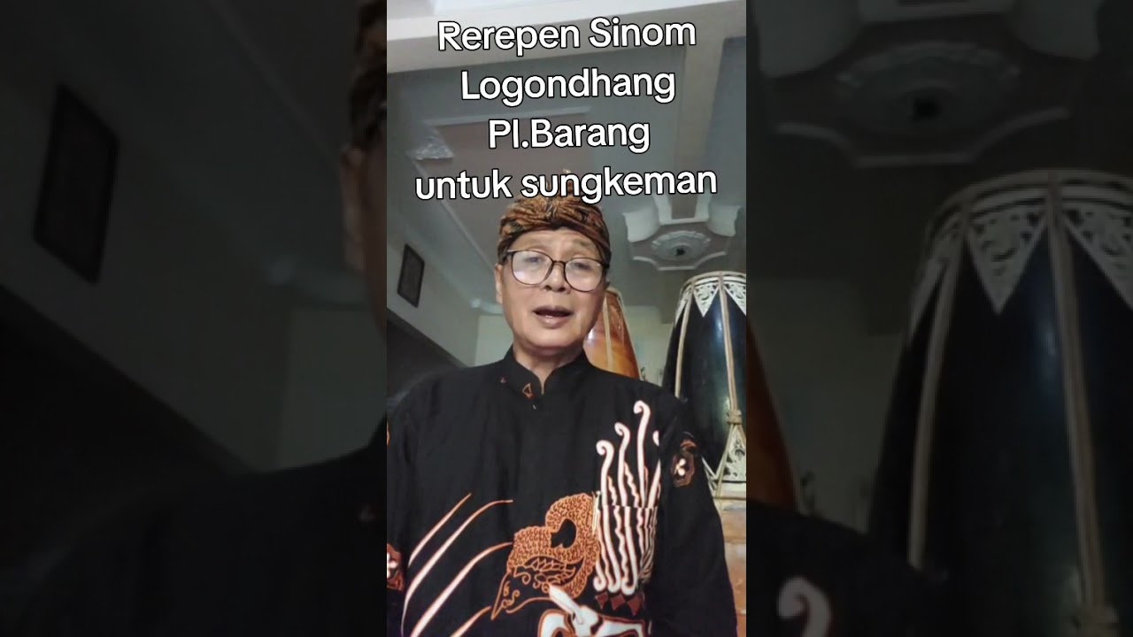Rerepen Sinom Logondhang...cocok untuk sungkeman manten 