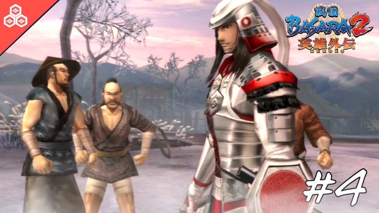 Menyelamatkan Desa - Basara 2 Heroes - Azai Nagamasa Heroes Story Chapter 4
