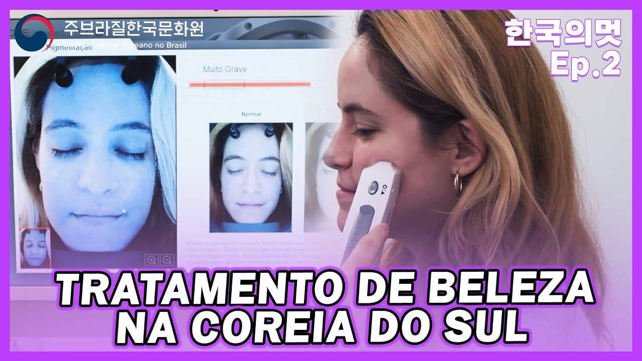 Tratamentos de beleza na Coreia do Sul | Belezas da Coreia EP2