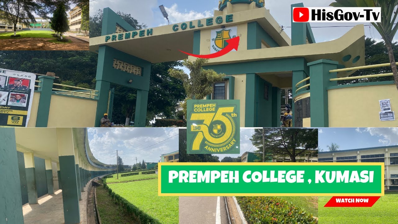 How beautiful is PREMPEH COLLEGE | First school in the Ashanti region | A campus Tour