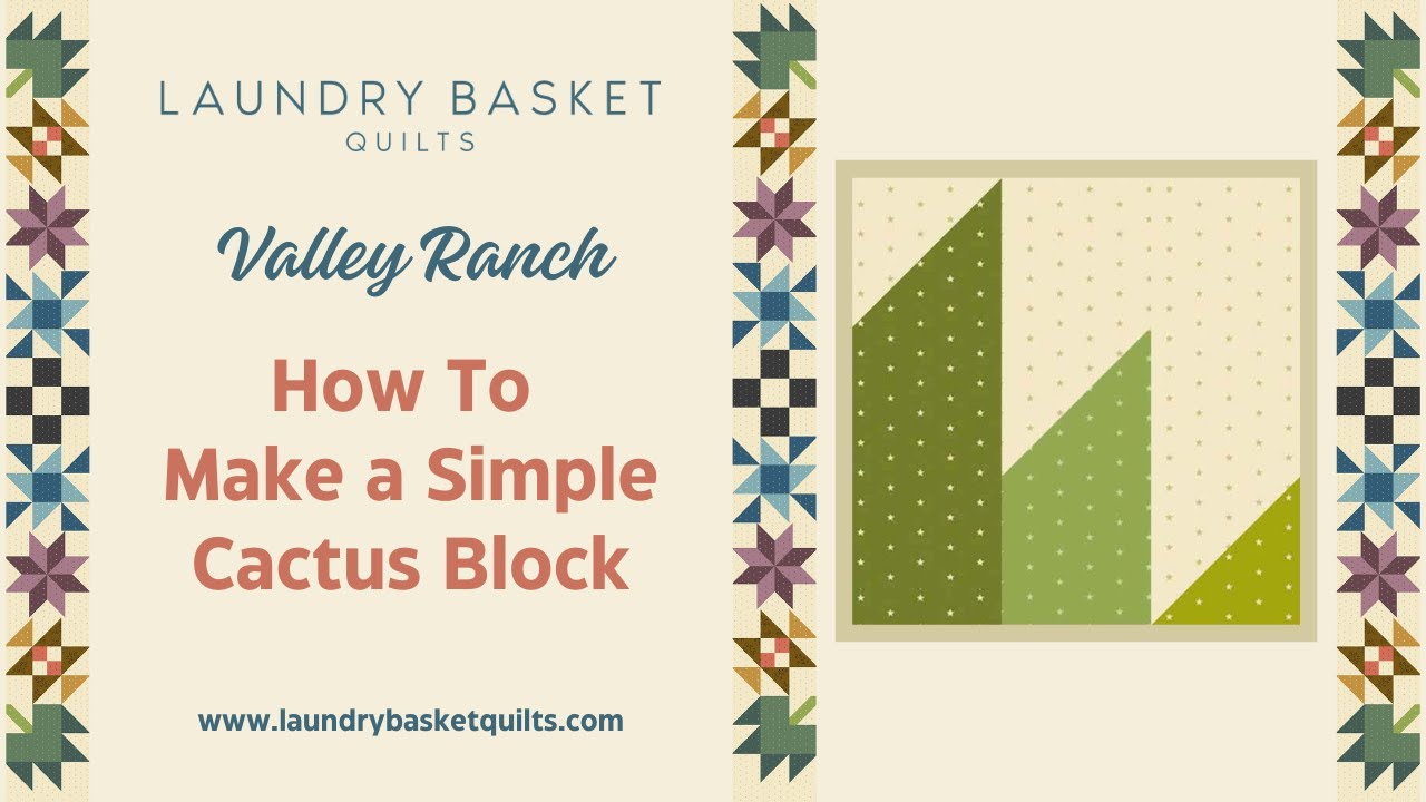 How to make a Cactus Quilt Block  - Free Tutorial, SEW Simple! - Valley Ranch QA -  Block 3