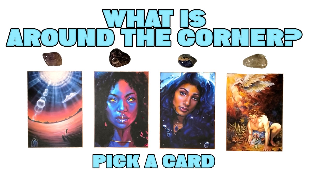 PICK A CARD 🩵 What is Around The Corner?