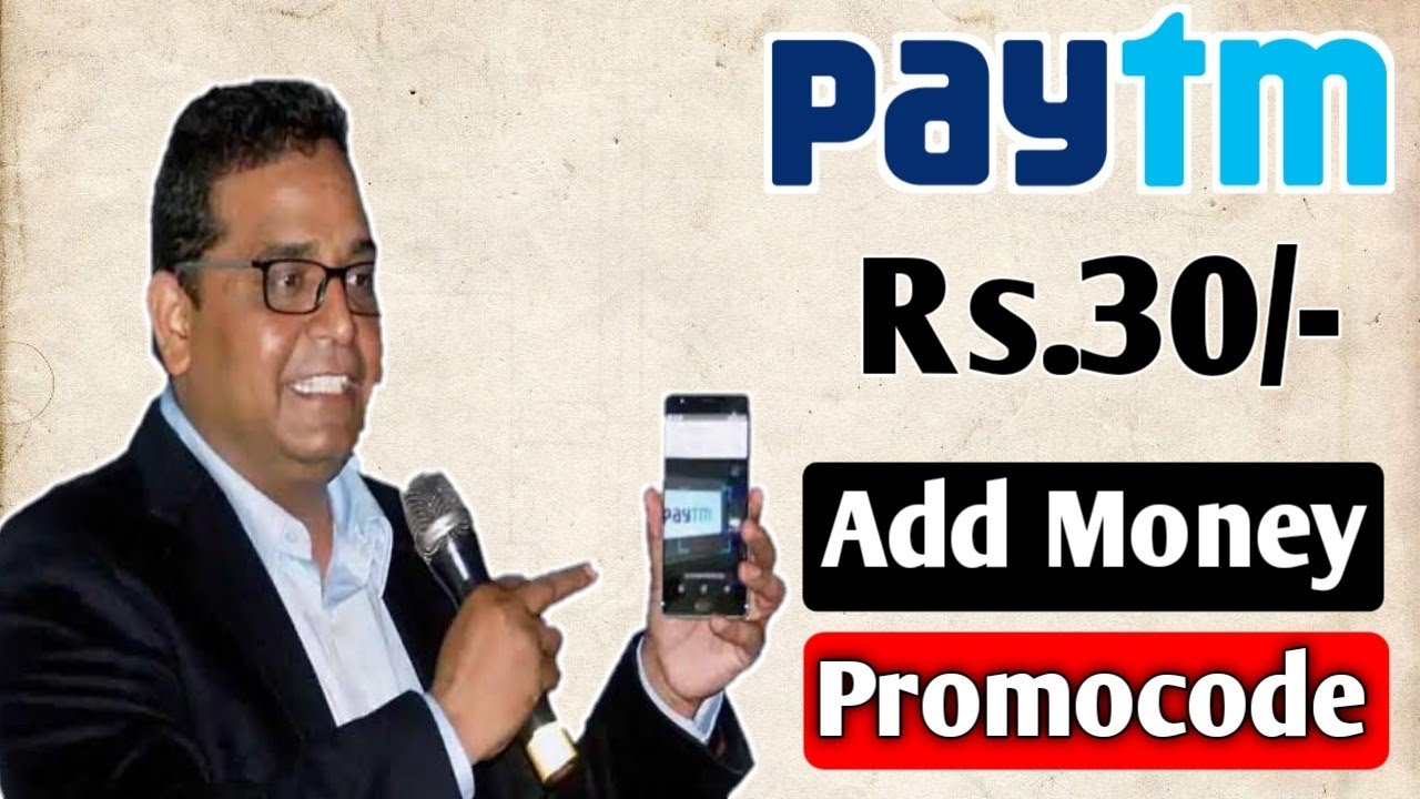 Paytm Rs.30 New Add Money Promocode May 2019
