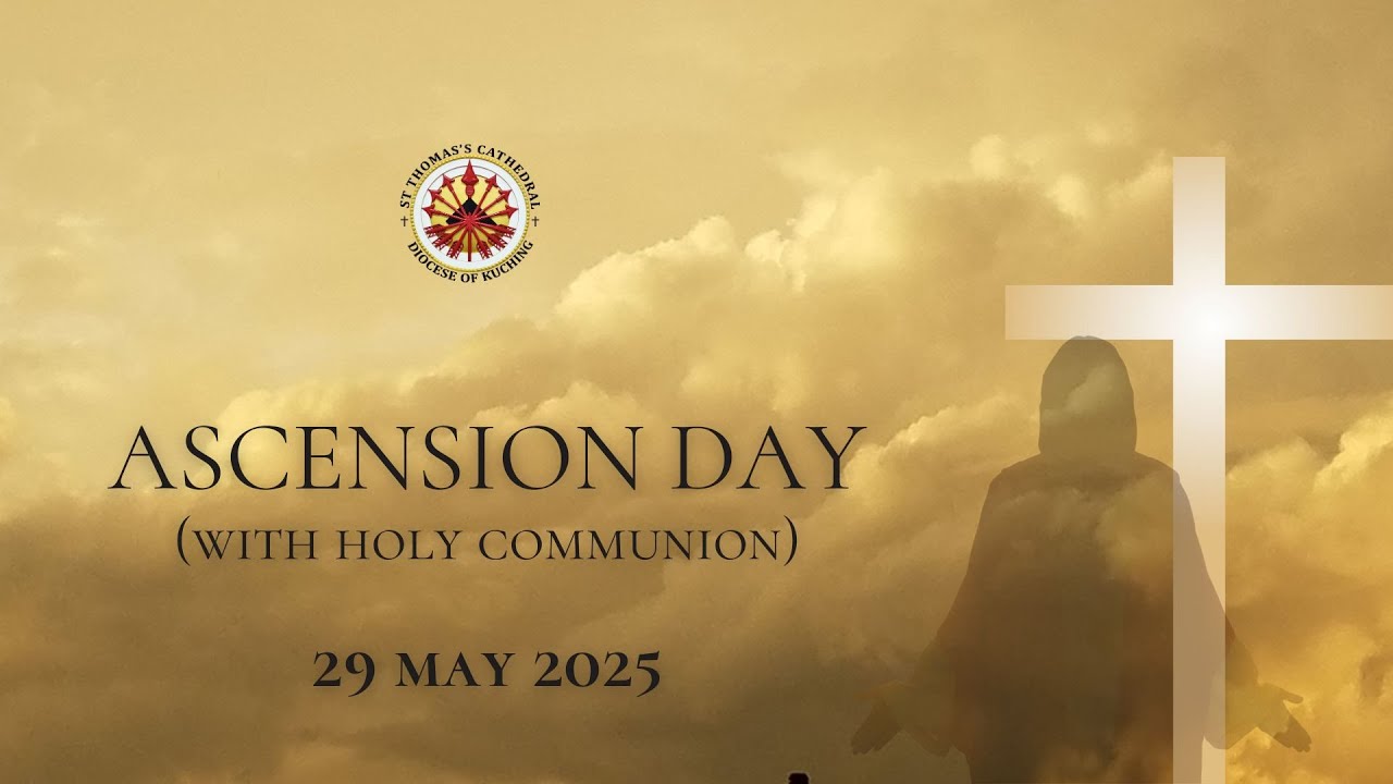 ASCENSION DAY SERVICE WITH HOLY COMMUNION (IN ENGLISH)