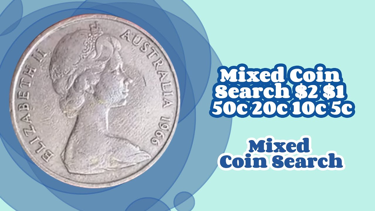 Mixed Coin Search $2 $1 50c 20c 10c 5c (Mixed Coin Search)