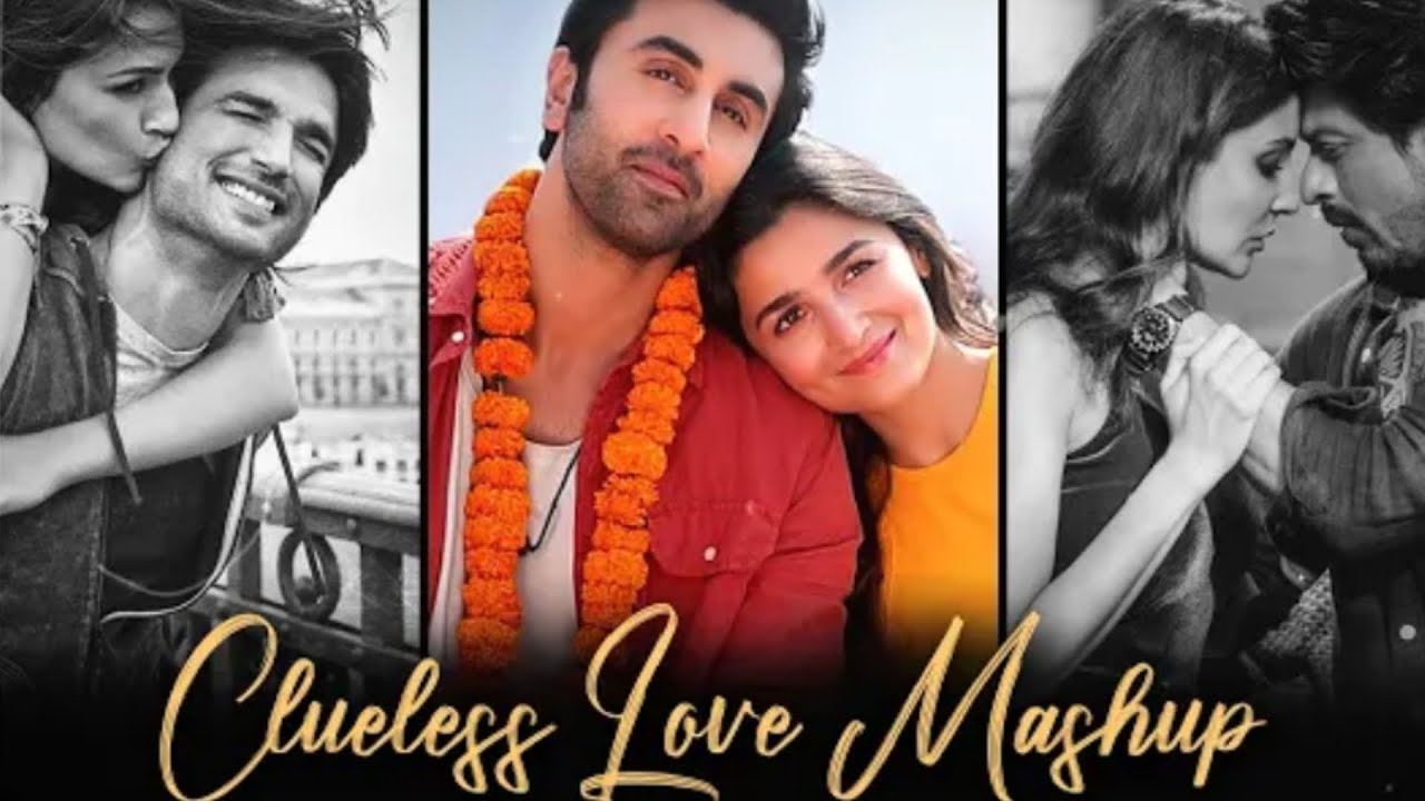 Clueless Love Mashup | Vinick | Kesariya | Darasal | Hawayein | Brahmastra | Bollywood Lofi Mashup