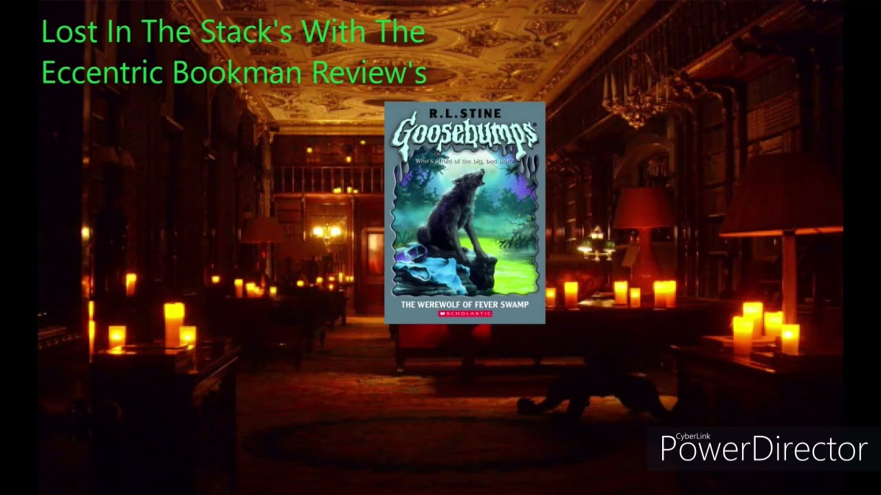 Lost In The Stack's Book Review's Goosebumps The Werewolf of Fever Swamp By R.L. Stine Review