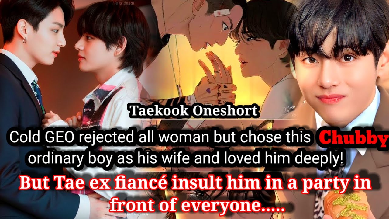 Taekook ff Oneshort|| Cold CEO rejected all woman but chose this ch!bby boy as his wife #taekookff