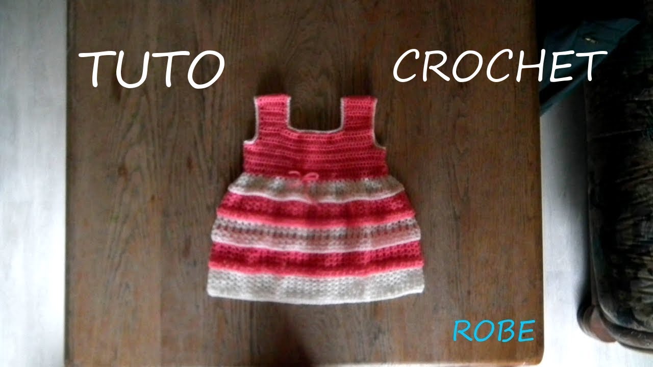 TUTO CROCHET Comment faire une robe d'été