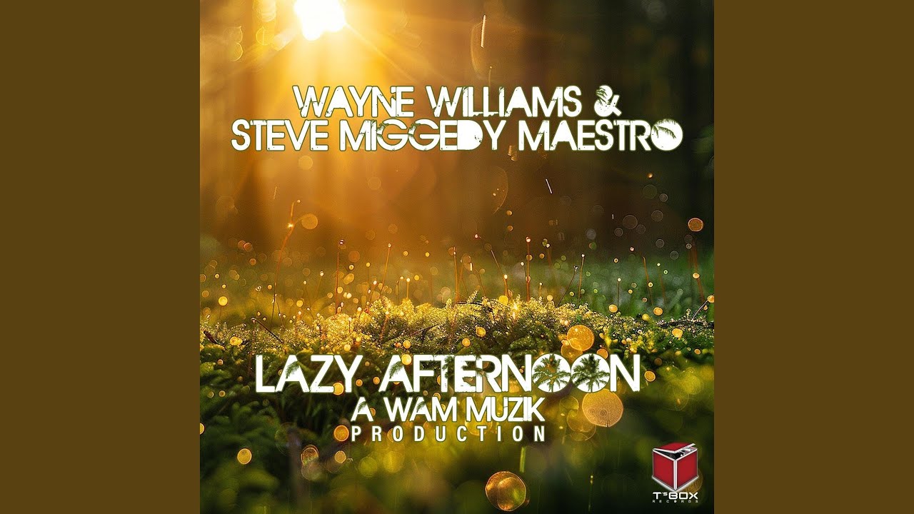 A Lazy Afternoon (WAM Muzik 118 Full Dizko Slap)
