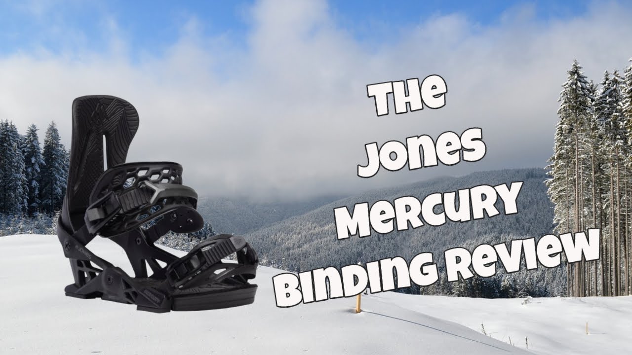 The 2024 Jones Mercury Snowboard Binding Review