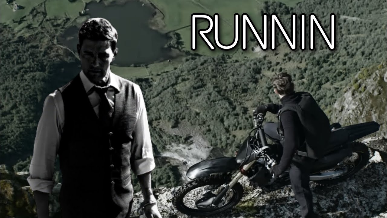 Ethan Hunt | Mission: Impossible - Runnin'