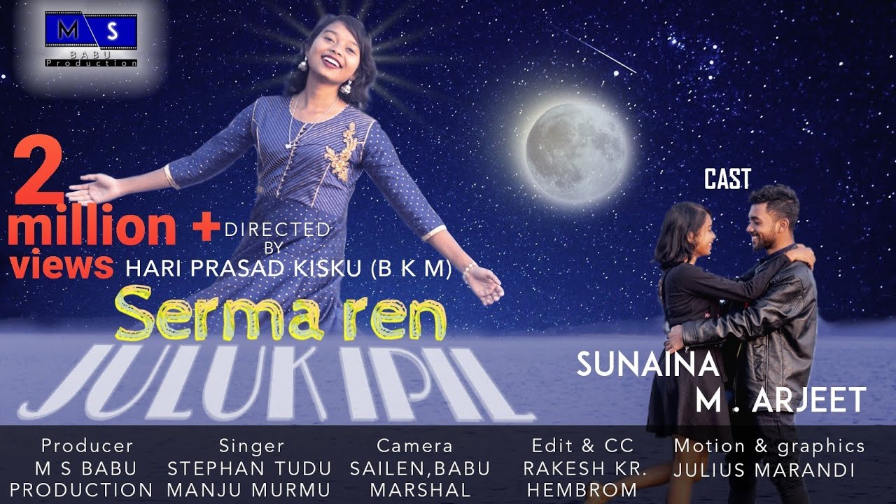 SERMA REN JULUK IPIL||STEPHAN & MANJU||NEW SANTHALI VIDEO 2020||ARJEET & SUNAINA