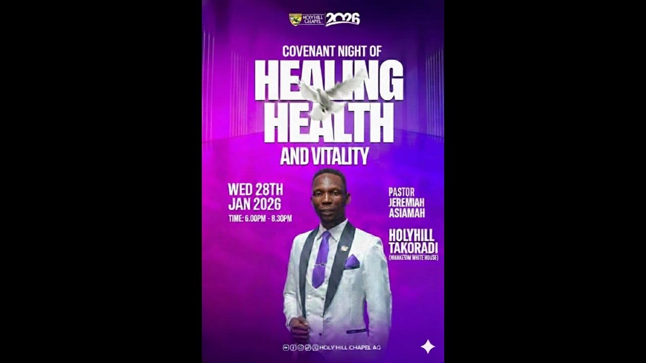 COVENANT NIGHT OF HEALING, HEALTH AND VITALITY || WITH PASTOR JEREMIAH ASIAMAH || 28TH JANUARY 2026