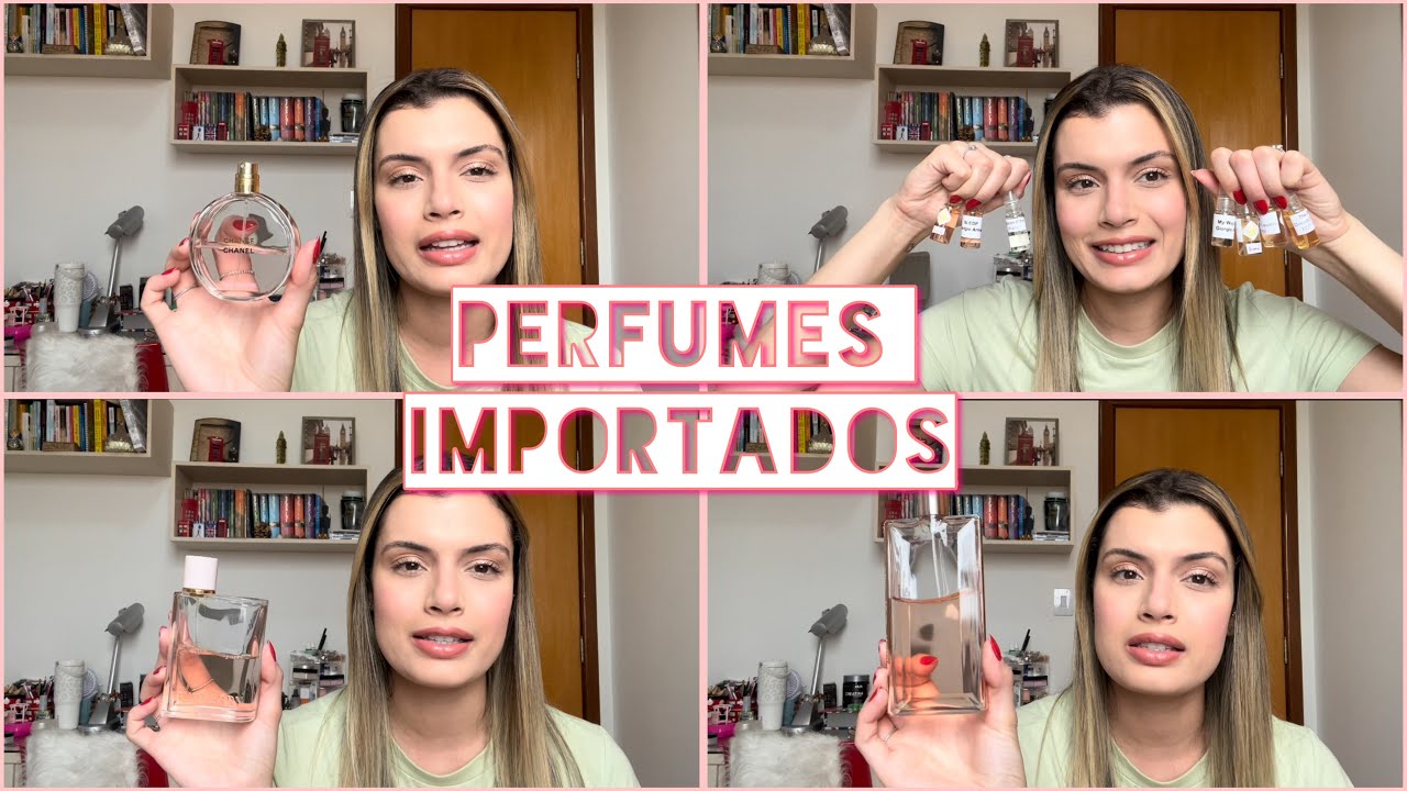 MEUS PERFUMES IMPORTADOS DO MOMENTO | Paula Rabelo