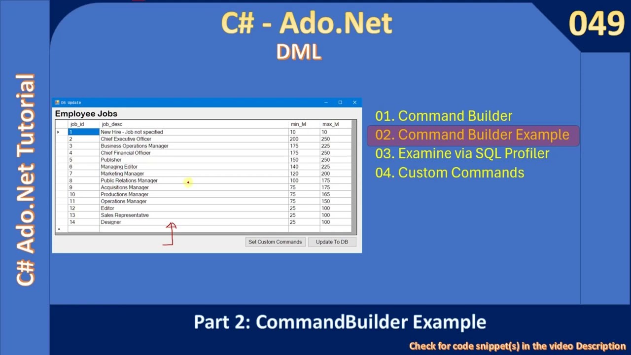 Ado.Net DML | Part 2 - SqlCommand Builder Example | Ado Net Tutorial #049