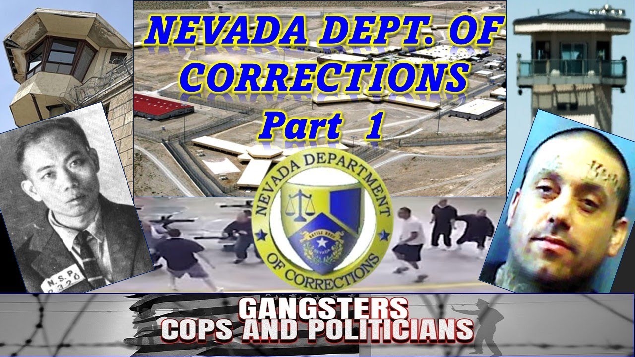 Nevada Dept. of Corrections - Part 1