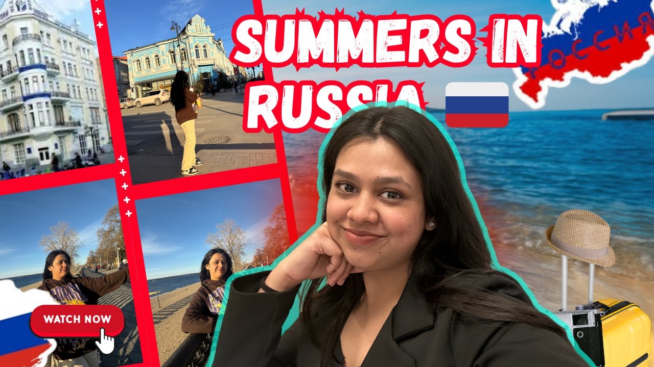 Exploring Summer in Russia | Samara State Medical University |