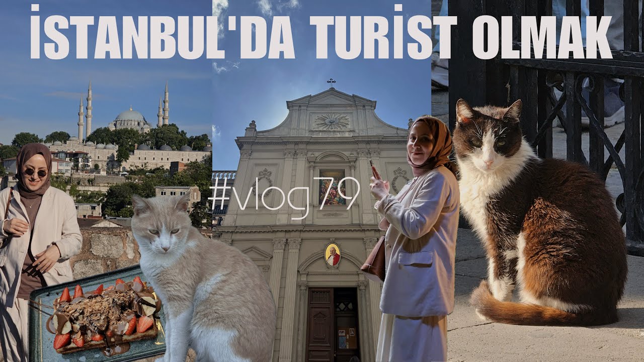VLOG SERİSİ #79  | İstanbul'da turist olduğum (OLAMADIĞIM) bir gün