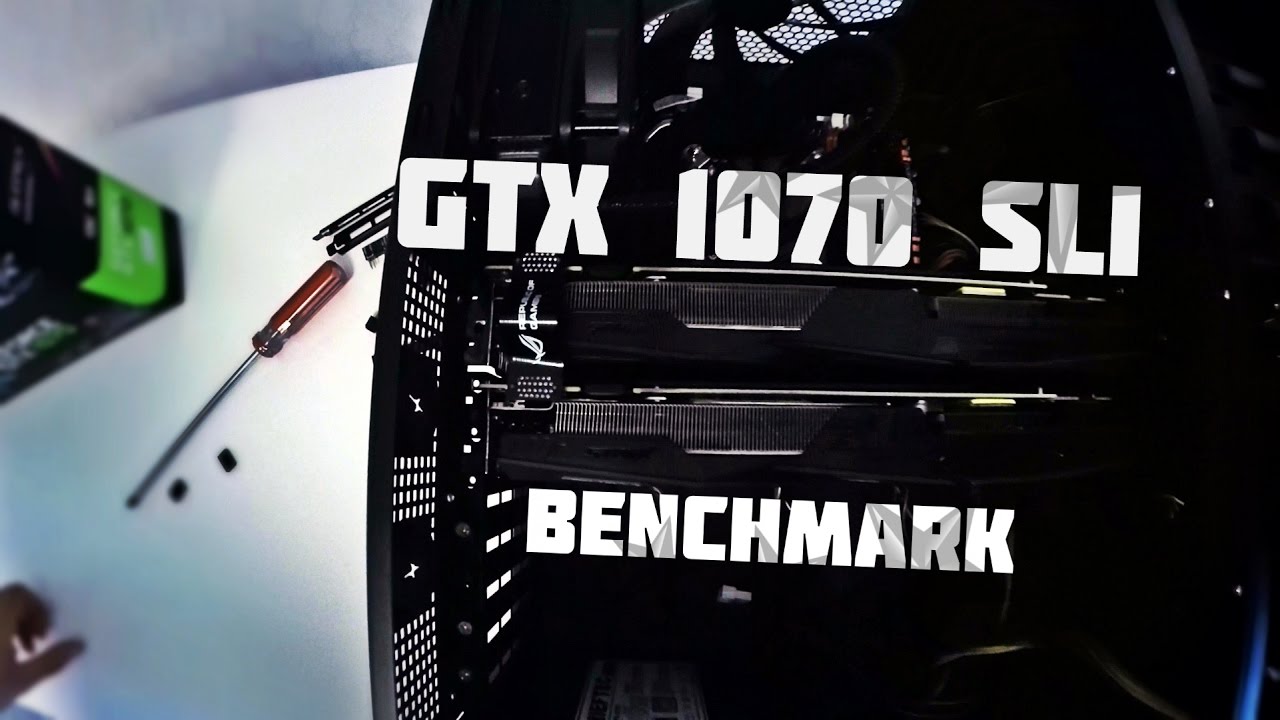ASUS ROG Strix GTX 1070 SLI vs Single Benchmark // New!