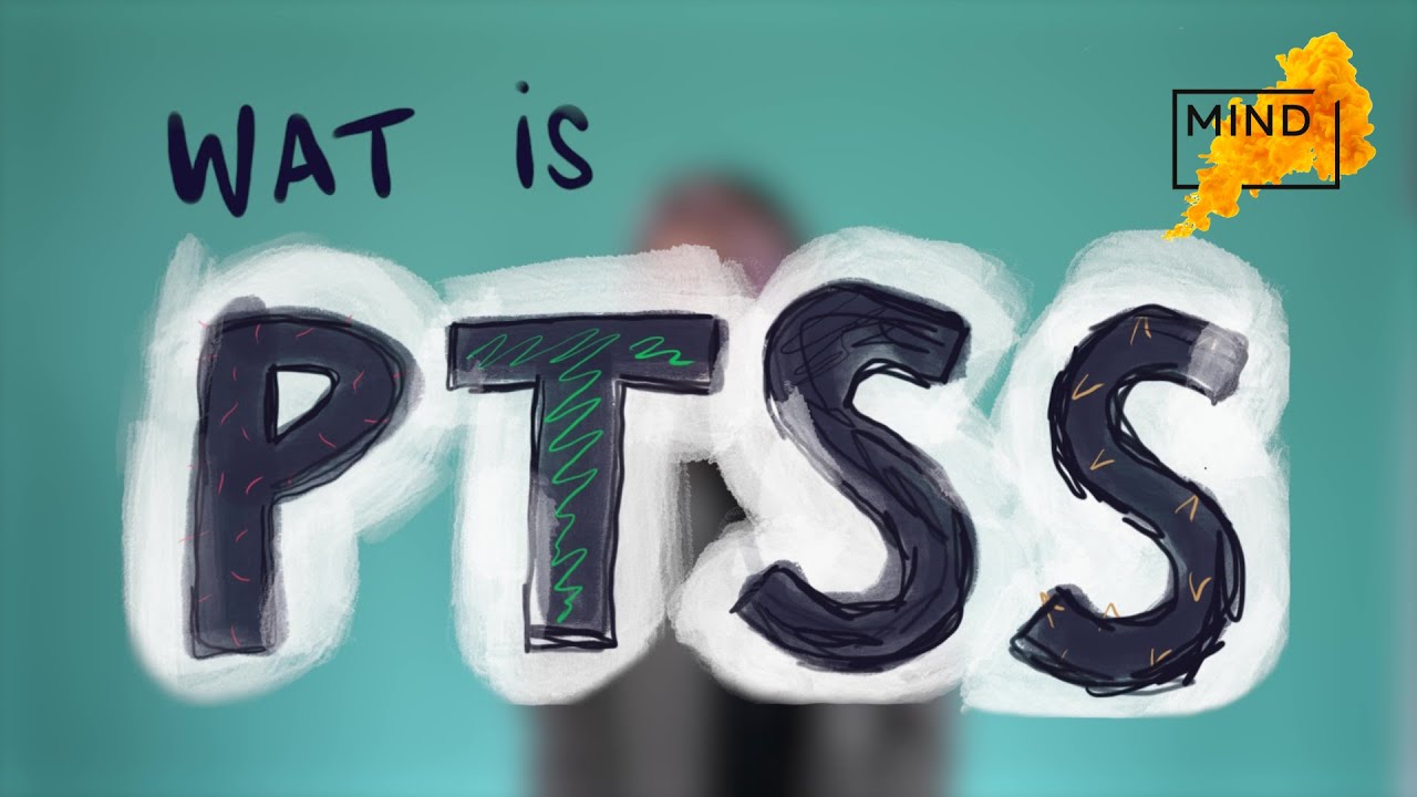 Wat is PTSS? Uitleg in 1 minuut