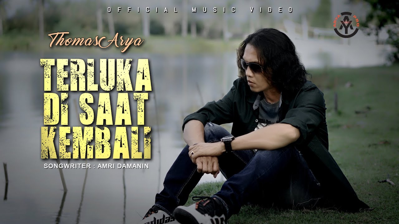 Thomas Arya - Terluka Di Saat Kembali (Official Music Video)