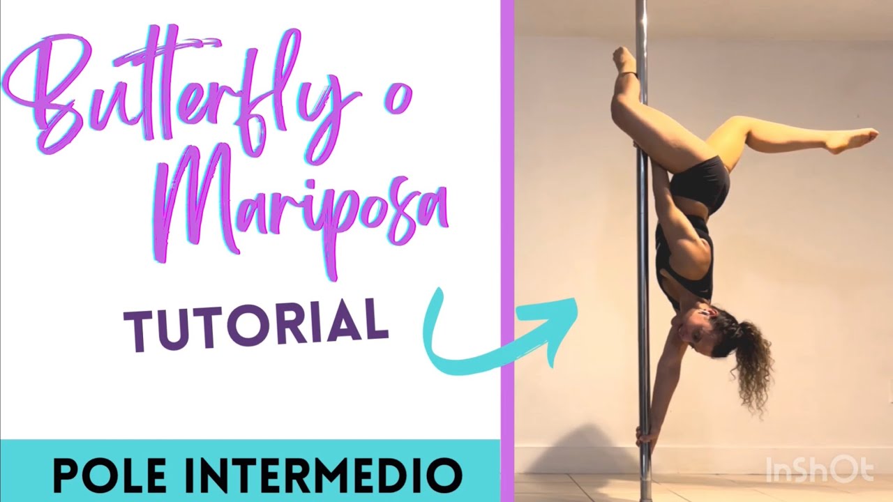 Descubre el secreto para lograr la figura Butterfly o Mariposa - Pole dance Tutorial paso a paso