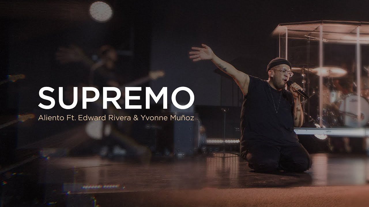 Momento de Adoraci&oacute;n: Supremo - Aliento Ft. Edward Rivera & Yvonne Mu&ntilde;oz