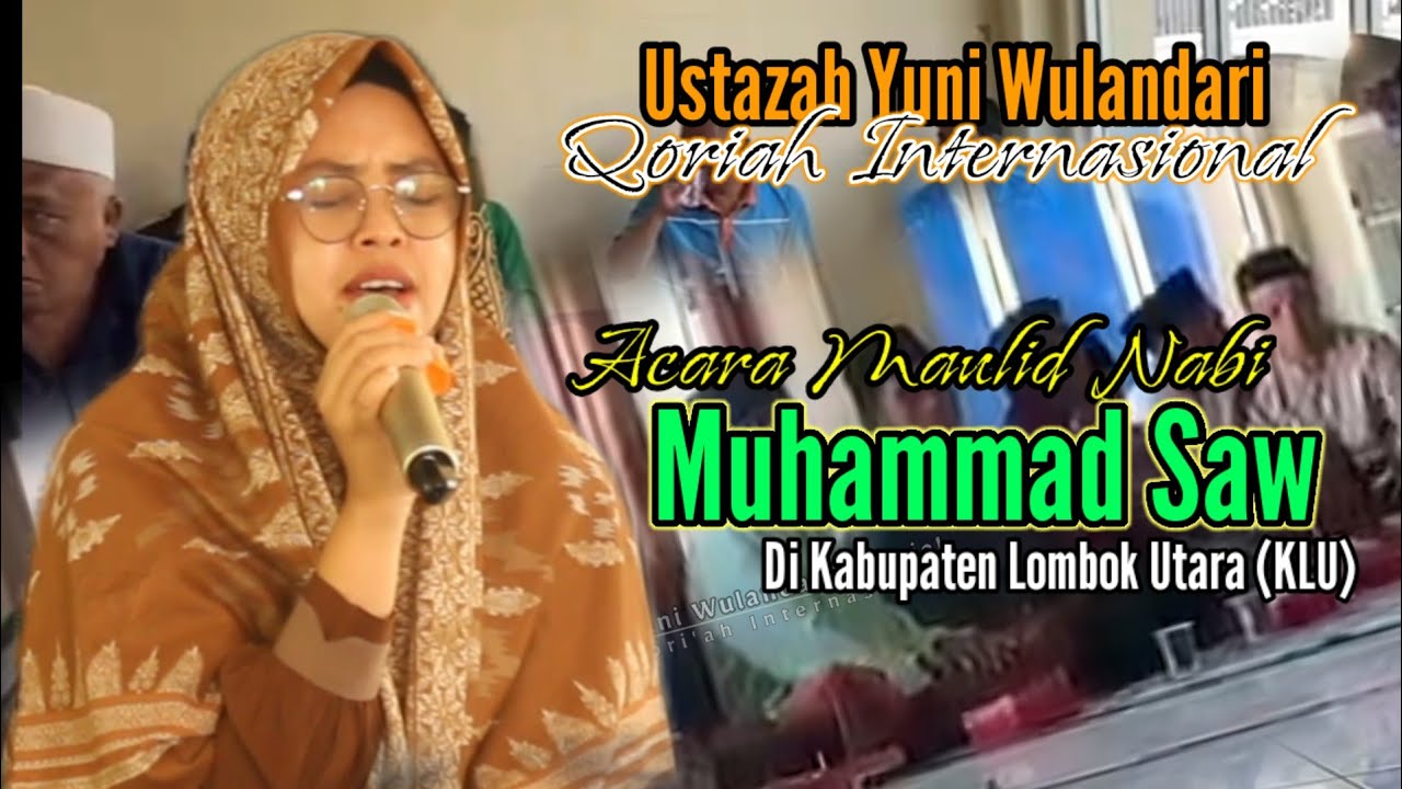 Acara Maulid Baginda Nabi Muhammad Saw. || Kabupaten Lombok Utara || Ustazah Yuni Wulandari #maulid