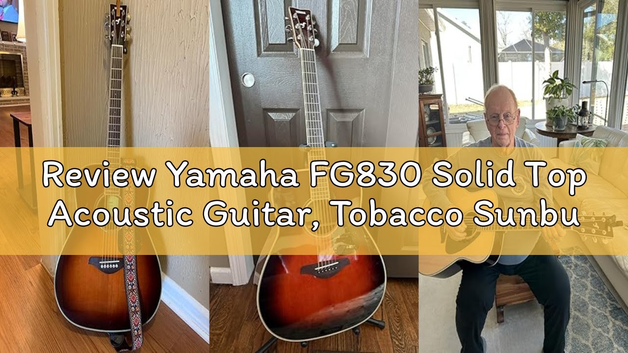 Review Yamaha FG830 Solid Top Acoustic Guitar, Tobacco Sunburst