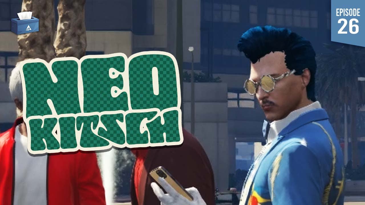 NEOKITSCH : UNE HISTOIRE MOUCHOIRS RP - EP26