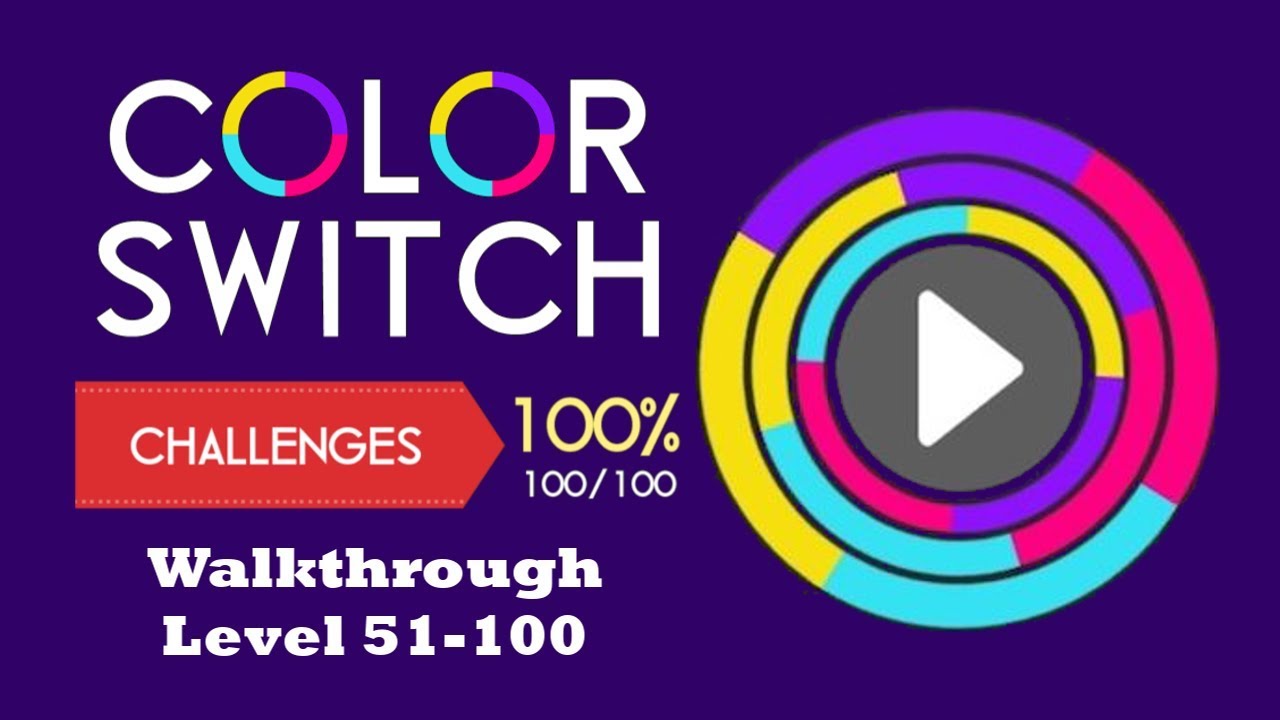 Color Switch - Challenges 100% Walkthrough (Level 51-100) HD