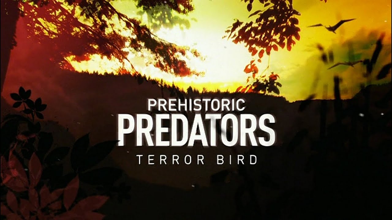Prehistoric Predators - Ep 5 Terror Bird (2009)