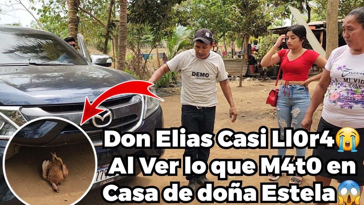 🚨URG3NTE😱Don Elias M4t0 A Alguien Con el Carro De EDy😳En Casa de Doña Est3la😨Gran Pr0bl3ma se Ar.m0