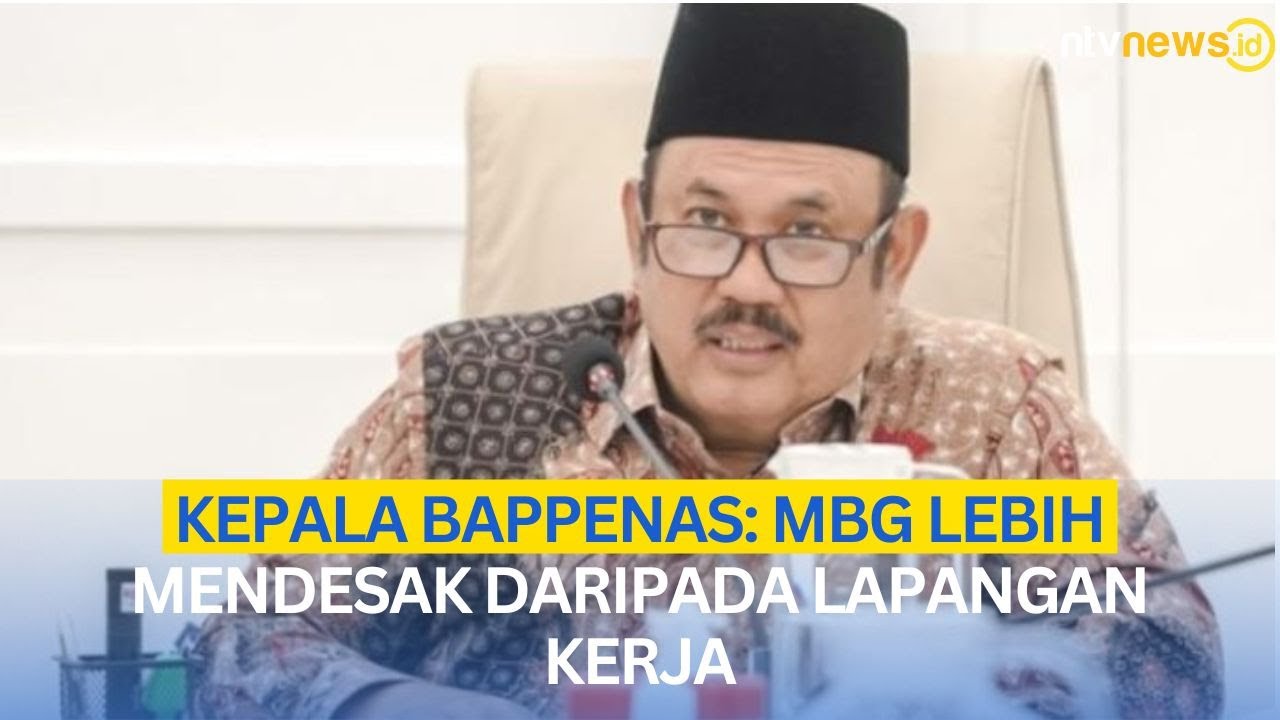 Kepala Bappenas: MBG Lebih Mendesak daripada Lapangan Kerja | NTVNEWSID