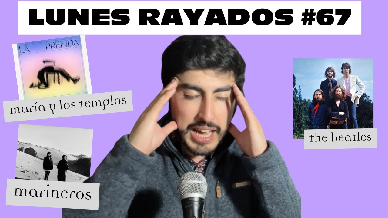 LR#67: ¿Última canción de Beatles?, Marineros , María y los Templos