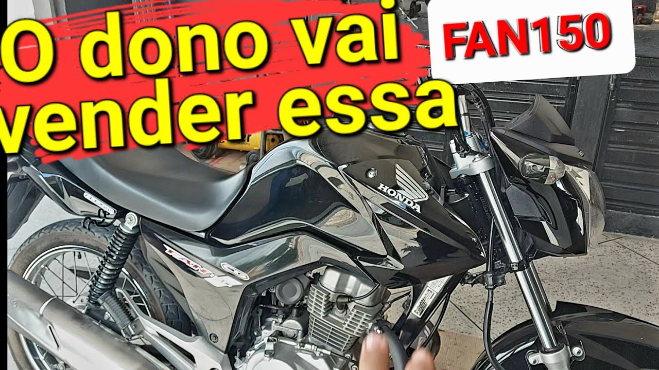 Voc&ecirc; teria coragem de pagar esse valor nessa fan150? dono pede esse valor