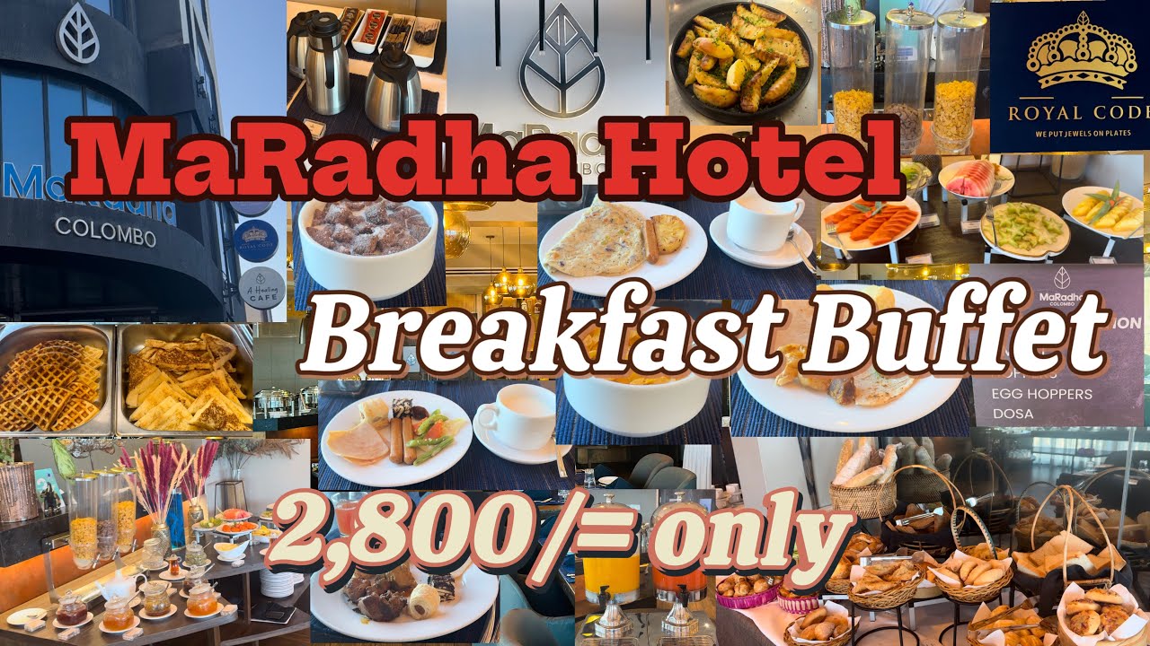Unlimited Breakfast Buffet - 2,800/=only - MaRadha Hotel Colombo #unlimited #buffet #mrwalkerceylon