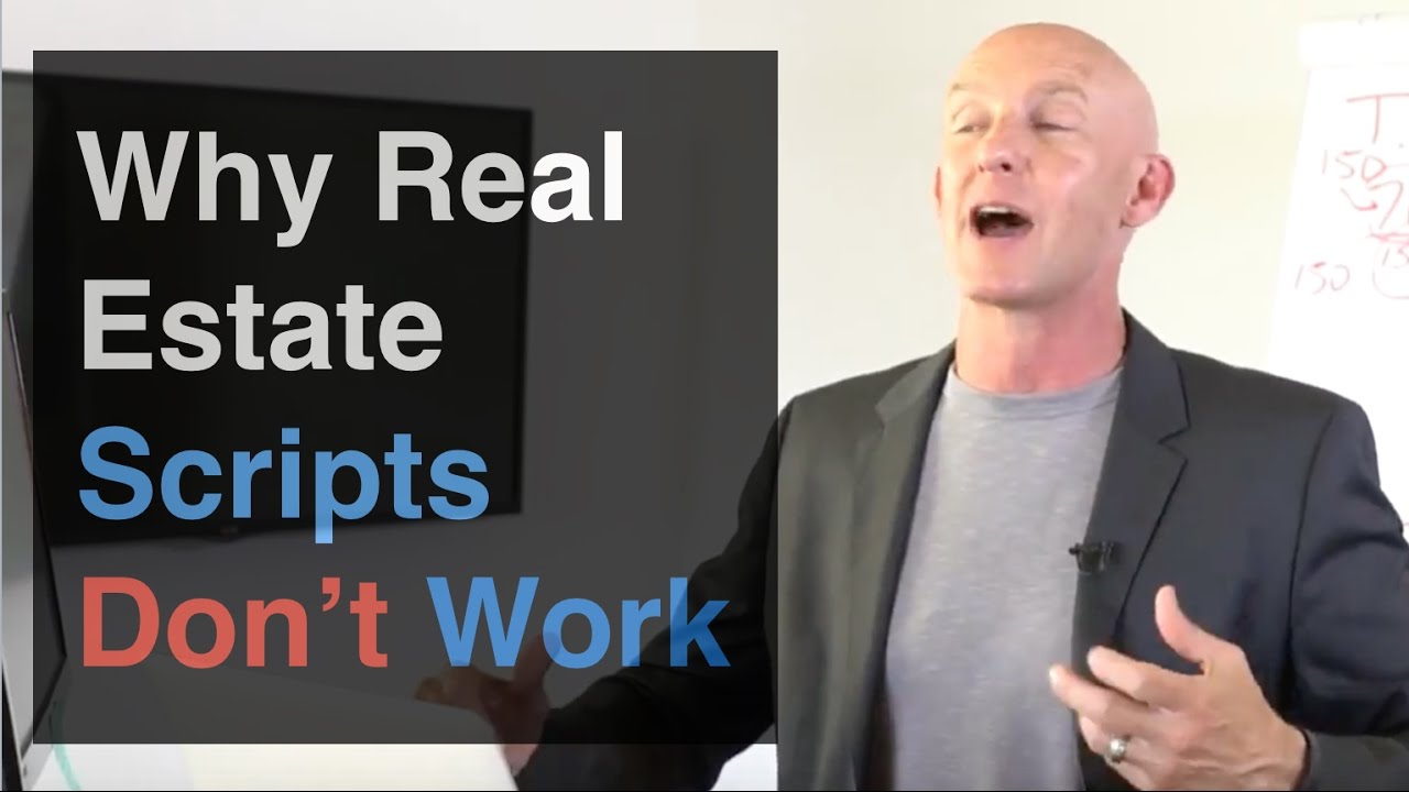Why Real Estate Scripts Don't Work (and Most Suck!) - Kevin Ward